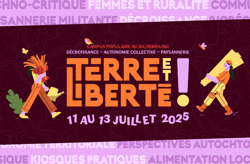Campus populaire Terre et liberté ! 11 au 13 juillet 2025